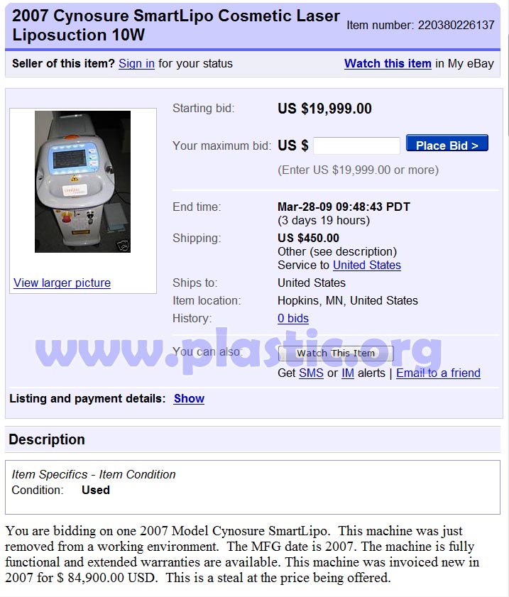 Plastic Surgery Troubled Asset: Cynosure SmartLipo Laser Liposuction Machine on eBay.  Bought for $85,000, now no bids at $20,000.  Ouch!